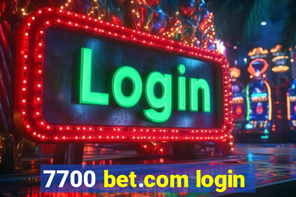 7700 bet.com login